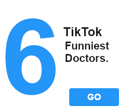 6 TikTok Funniest Doctors